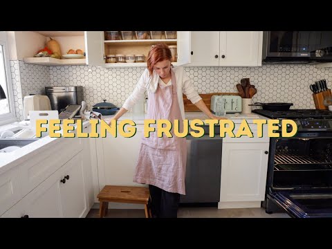 When Homemaking Is Frustrating