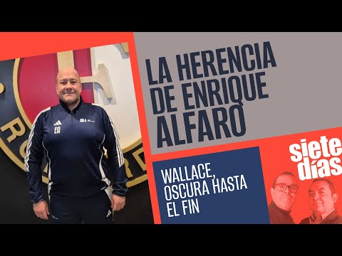 #SieteDías ¬  La herencia de Enrique Alfaro ¬ Wallace, oscura hasta el fin