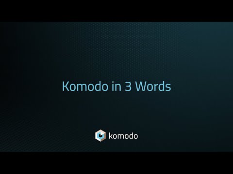 Komodo in 3 Words