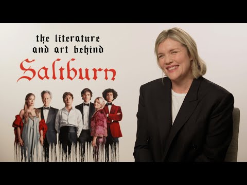 The LITERATURE and ART behind Saltburn: Emerald Fennell and Dakota Warren