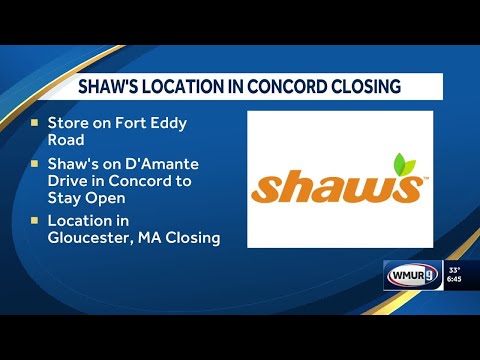 Shaw's location in Concord is closing