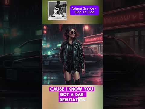 AI lyrics "Ariana Grande - Side To Side" #musiclyrics #shortsmusic