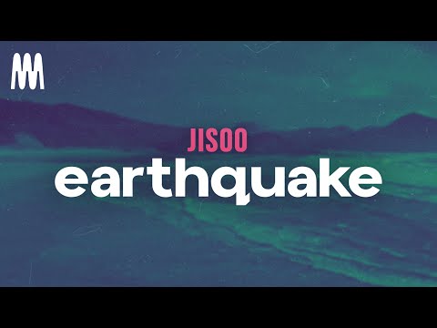 JISOO - earthquake (English Lyrics)