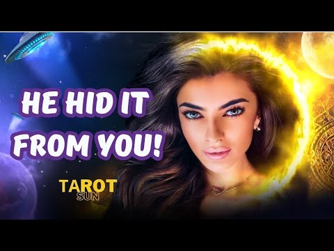 ☀️HE HID IT FROM YOU 🤯 #PICKACARD #TAROT #LOVE