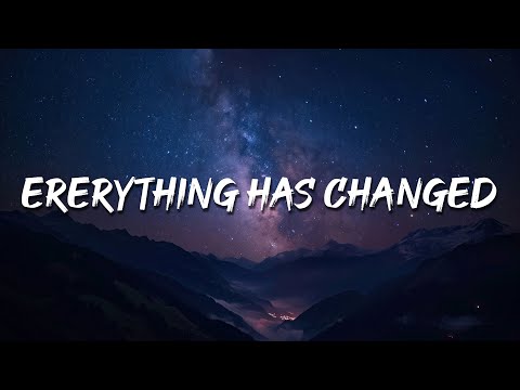 Taylor Swift - Everything Has Changed (Lyric Video) ft. Ed Sheeran || Doja Cat, Christina Perri,...