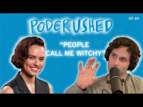 Daisy Ridley Flies Solo with Penn | Ep. 69 | Podcrushed