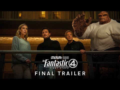 The Fantastic Four: First Steps | Final Trailer