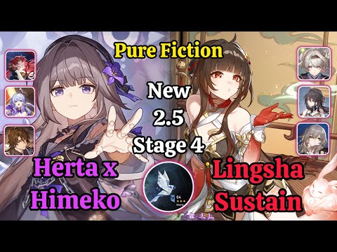 E6 Herta x Himeko & E0 Lingsha Sustain New 2.5 Pure Fiction stage 4 Clear / Honkai Star Rail