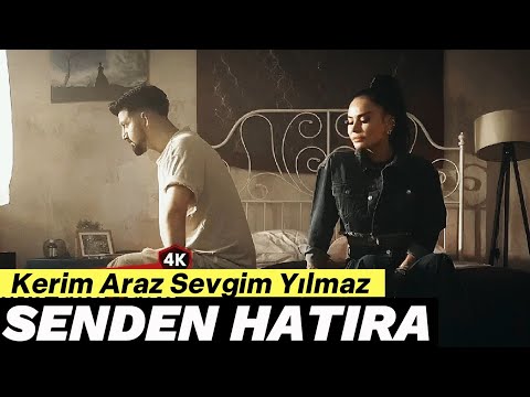 Kerim Araz & Sevgim Yılmaz - Senden Hatıra (Koy Hadi Beni Yerine)