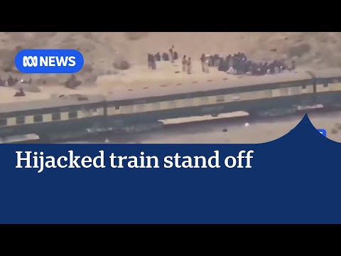 33 militants killed after 30 hour train hijack standoff in Pakistan | ABC News