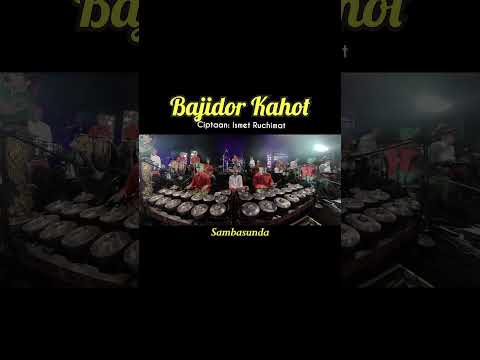 Bajidor Kahot - Sambasunda #liveconcert #gnpenterprise #sambasunda #bajidorkahot