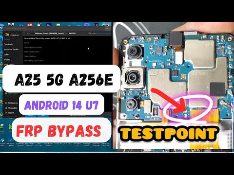 Samsung A25 5G A256e U7 android 14 frp bypass