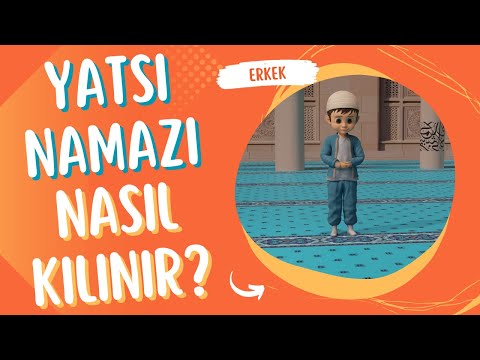 Yatsı namazı nasıl kılınır? (Erkek 3D Animasyon)