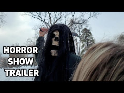 "HORROR SHOW" Trailer