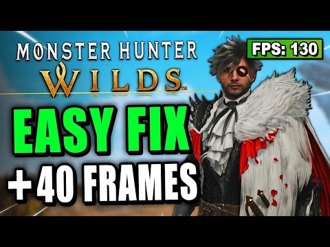 Monster Hunter Wilds - How to BOOST FPS and Increase Performance / STOP Stuttering on any PC