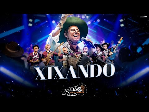 XIXANDO - João Luiz Corrêa & Grupo Campeirismo ( DVD 25 anos de Carreira) 4k 2024