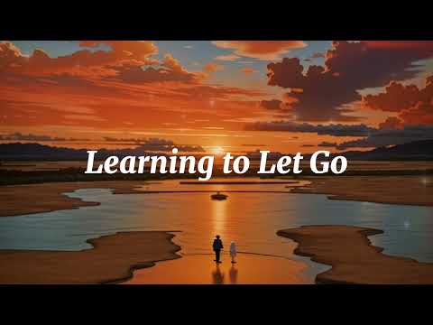 Learning to Let Go - Music Video