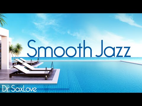 Smooth Jazz • Smooth Jazz Saxophone Instrumental Music for Work, Study, and Relaxation