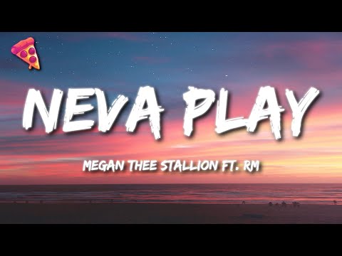 Megan Thee Stallion - Neva Play ft. RM (Lyrics)