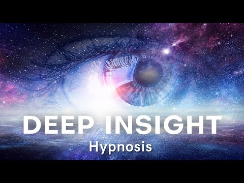 Hypnosis for Deep Insight - Transform Your Life With a Journey Into Your Subconscious Mind