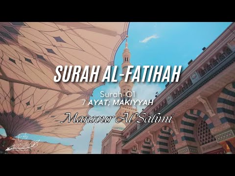 AL-FATIHAH (Sheikh Mansour Al Salimi)