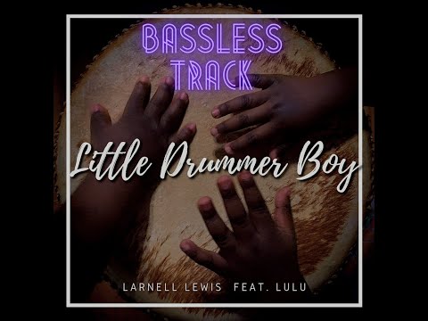 Little Drummer Boy - Free Bassless Trackl