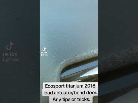 2018 EcoSport titanium bad actuator/bend door noise.