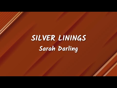 Sarah Darling - Silver Linings (Lyrics Video)