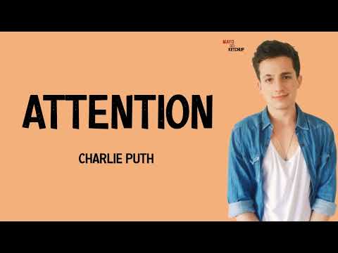 Charlie Puth - Attention (Lyrics)