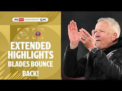 BLADES BOUNCE BACK! | Derby County v Sheffield United extended highlights