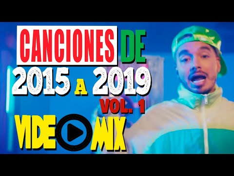 Canciones de 2015 a 2019 Vol. 1 (J Balvin, Nicky Jam, Becky G, Maluma, Daddy Yankee, Rosalia, Cnco)