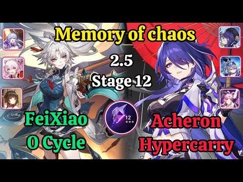 E0S0 FeiXiao 0 Cycle & E0S0 Acheron Hypercarry Memory of chaos stage 12 Clear / HSR