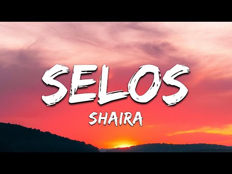 Shaira - Selos [Lyrics]