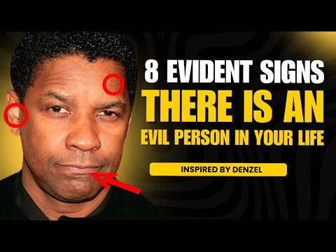 8 Evident Signs There Is An Evil Person In Your Life | Denzel Washington