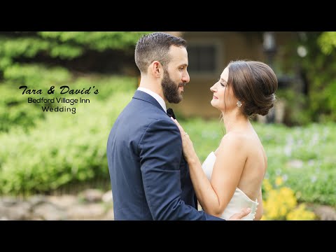 Tara + David's Bedford Village Inn Wedding Highlight Film