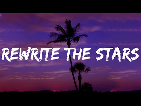 Rewrite The Stars - James Arthur ft. Anne-Marie (Lyrics) Justin Bieber, Fifty Fifty, Sia