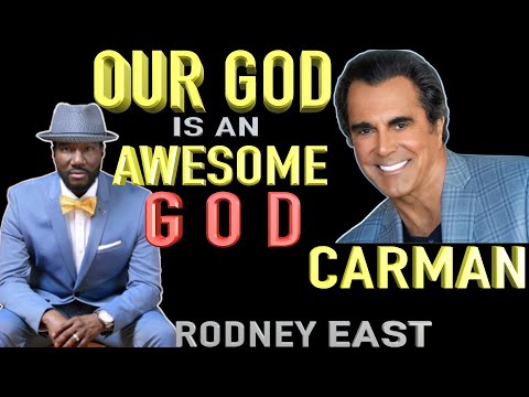 Carman's "Awesome God" | Performed by Rodney East