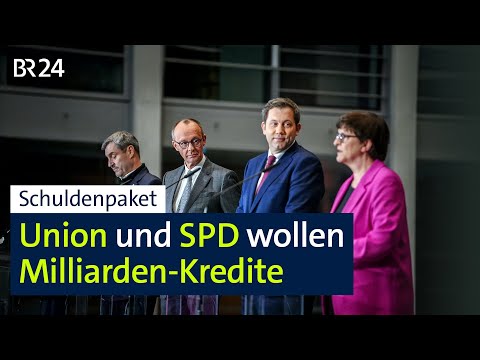 Union und SPD schnüren historisches Finanzpaket | BR24