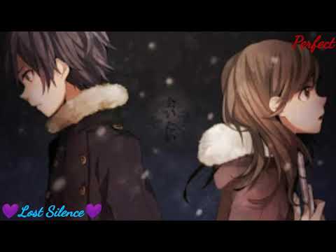 💜Nightcore ~ Perfect💙