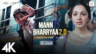 Mann Bharryaa 2.0 - 4K Music Video | Shershaah | Sidharth Malhotra | Kiara Advani | B Praak | Jaani