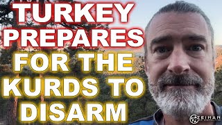 Doors Open for Turkey as the Kurds Disarm || PETER ZEIHAN