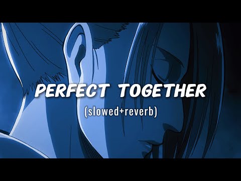 JoeFancy - Perfect Together (Slowed + Reverb)