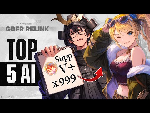 Granblue Fantasy Relink Stop Building Your AIs Wrong, Top 5 AI Characters, Best Builds With Results