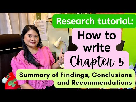 How to write Chapter 5 | Summary of Findings, Conclusions and Recommendations