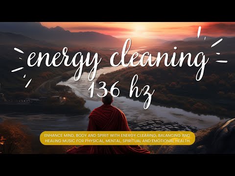 Energy Cleaning - Soul Frequency Meditation 136 Hz - Sound of Creation