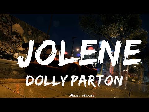 Dolly Parton - Jolene (Lyrics)   || Music Acosta