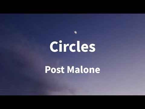 Post Malone - Circles (Lyrics)