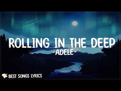 Adele - Rolling in the Deep (Lyrics) | there's a fire starting in my heart