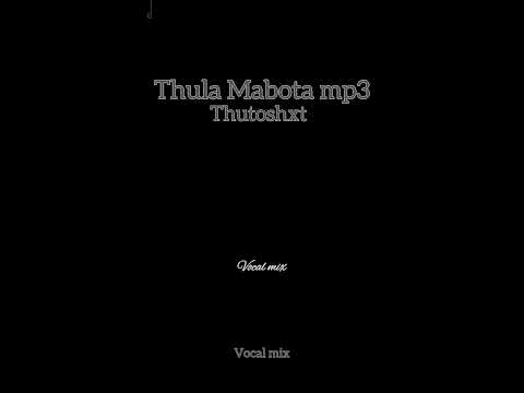 Thula Mabota_x_Thutoshxt.mp3 #lekompo #lekompolifestyle #makompo#limpopo #limpopo #thulamabota 🔥🔥🔥🔥