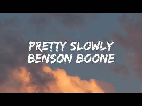 Benson Boone - Pretty Slowly [Lyrics]